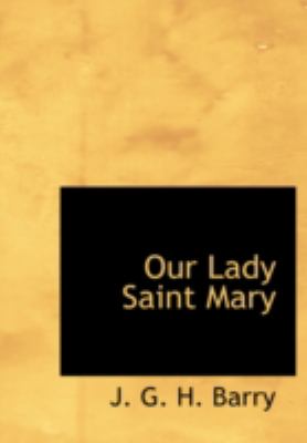 Our Lady Saint Mary  Large Type  9781426462535 Front Cover