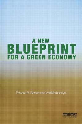 New Blueprint for a Green Economy   2012 9781849713535 Front Cover