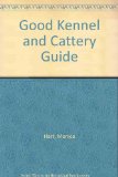 Good Kennel and Cattery Guide   1983 9780004118536 Front Cover