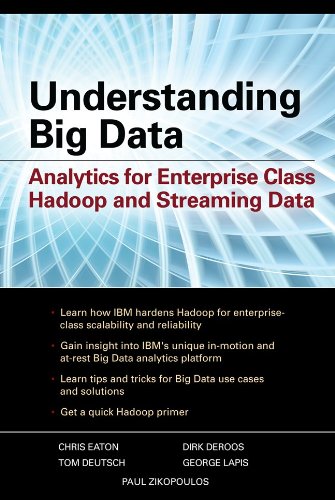 Understanding Big Data: Analytics for Enterprise Class Hadoop and Streaming Data   2012 9780071790536 Front Cover