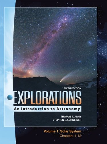 Explorations An Introduction to Astronomy 6th 2010 9780077389536 Front Cover