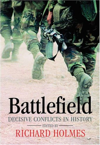 Battlefield Decisive Conflicts in History  2006 9780192806536 Front Cover
