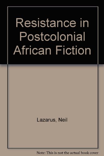 Resistance in Postcolonial African Fiction  1990 9780300045536 Front Cover