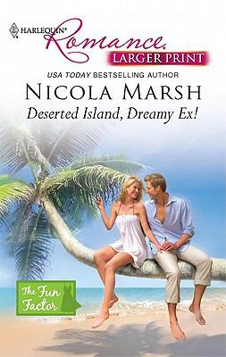 Deserted Island, Dreamy Ex!   2010 (Large Type) 9780373740536 Front Cover
