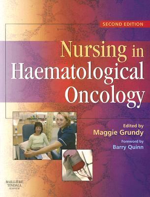 Nursing in Haematological Oncology  2nd 2006 (Revised) 9780702027536 Front Cover