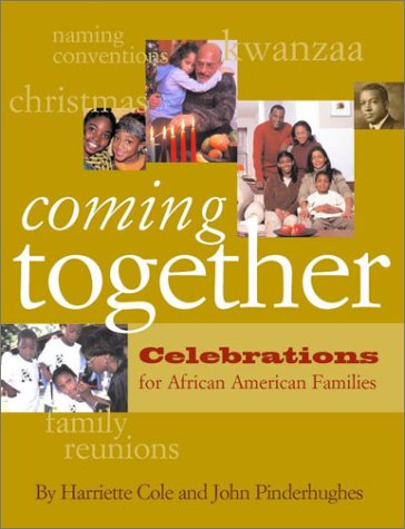 Coming Together Celebrations for African American Families  2003 9780786807536 Front Cover