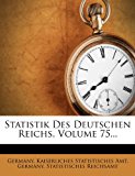 Statistik des Deutschen Reichs  N/A 9781276352536 Front Cover