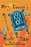 Mrs. Toowee's Magical Music Chair  N/A 9781478396536 Front Cover