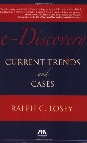 E-Discovery Current Trends and Cases N/A 9781590319536 Front Cover