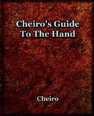 Cheiro's Guide to the Hand   2006 9781594621536 Front Cover