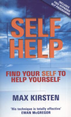 Self-Help Find Your Self to Help Yourself  2011 9781848502536 Front Cover