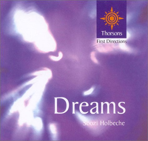 Dreams Thorsons First Directions  2001 9780007123537 Front Cover