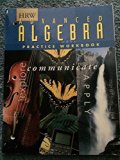 Advanced Algebra : Explore, Communicate, Apply: Practice Workbook Workbook  9780030512537 Front Cover