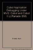 COBOL Application Debugging under MVS : COBOL and COBOL II N/A 9780070224537 Front Cover