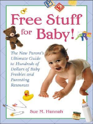 Free Stuff for Baby!   2003 9780071425537 Front Cover