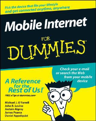 Mobile Internet for Dummies   2008 9780470239537 Front Cover
