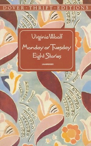 Monday or Tuesday Eight Stories Unabridged  9780486294537 Front Cover