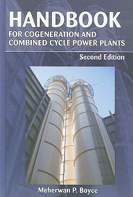 Handbook for Cogeneration and Combined Cycle Power Plants:  2010 9780791859537 Front Cover