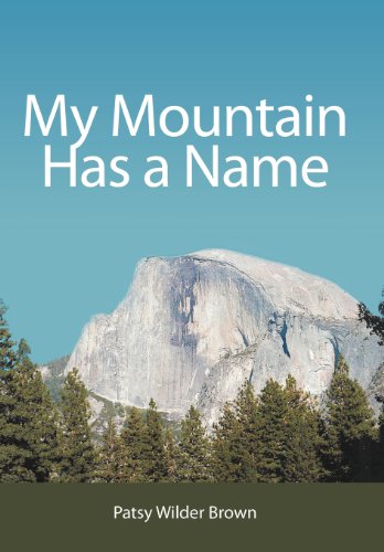 My Mountain Has a Name:   2012 9781477213537 Front Cover