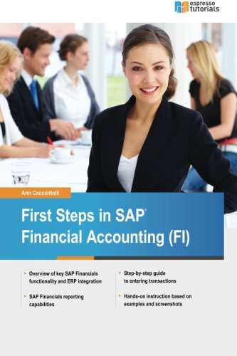 First Steps in SAP Financial Accounting (FI)  N/A 9781514859537 Front Cover