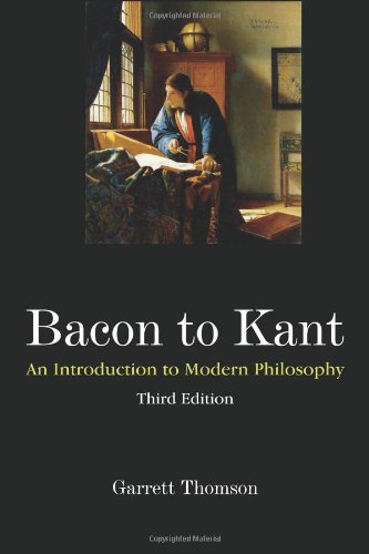 Bacon to Kant An Introduction to Modern Philosophy 3rd 2012 9781577667537 Front Cover