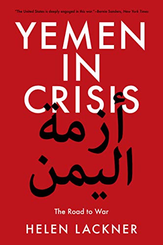 Yemen in Crisis: Road to War  2019 9781788735537 Front Cover