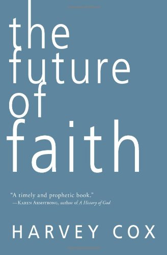 Future of Faith   2010 9780061755538 Front Cover