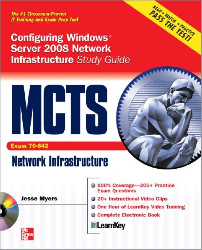 MCTS Configuring Windows Server 2008 Network Infrastructure Study Guide (Exam 70-642)  2009 9780071600538 Front Cover