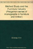 Method Study and the Furniture Industry  1970 9780080156538 Front Cover