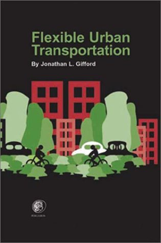 Flexible Urban Transportation   2003 9780080440538 Front Cover