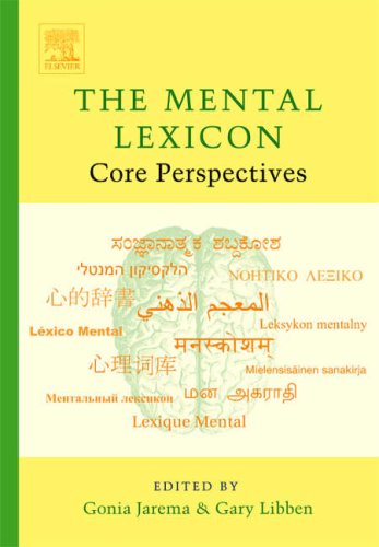 Mental Lexicon Core Perspectives  2007 9780080453538 Front Cover