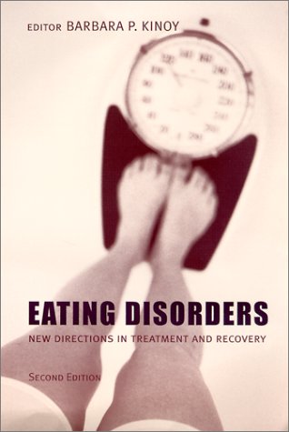 Eating Disorders New Directions in Treatment and Recovery 2nd 2001 9780231118538 Front Cover