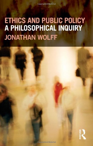 Ethics and Public Policy A Philosophical Inquiry  2011 9780415668538 Front Cover