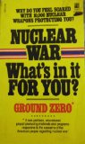 Nuclear War, What's in It for You? N/A 9780671637538 Front Cover