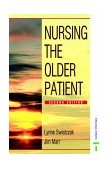 Nursing and the Older Patient  2nd 1998 (Revised) 9780748733538 Front Cover
