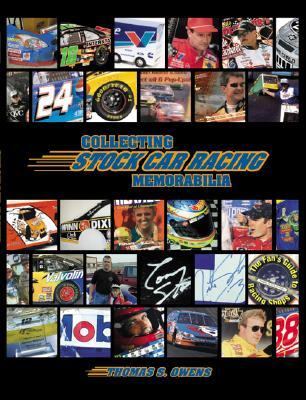 Collecting Stock Car Racing Memorabilia   2001 9780761318538 Front Cover