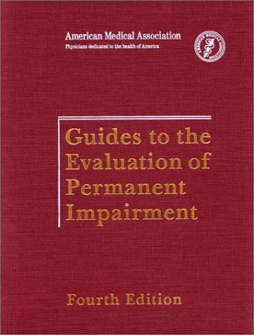 Guides to the Evaluation of Permanent Impairment  4th 9780899705538 Front Cover