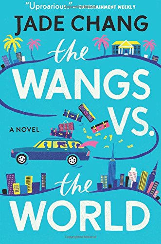 Wangs vs. the World   2016 9781328745538 Front Cover