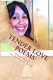 Tender Love Poems  N/A 9781482012538 Front Cover