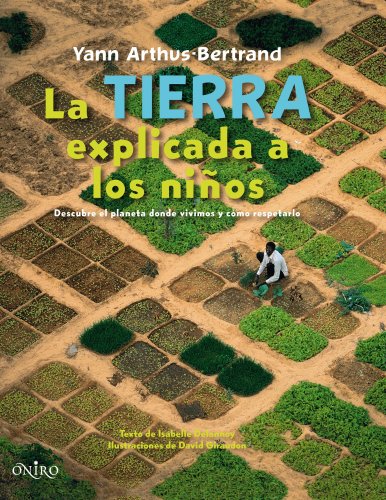 Tierra Explicada a Los Niï¿½os   2008 9788497543538 Front Cover