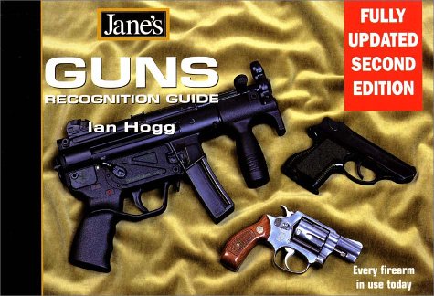 Jane's Guns Recognition Guide, 2e  2nd 2000 9780004724539 Front Cover