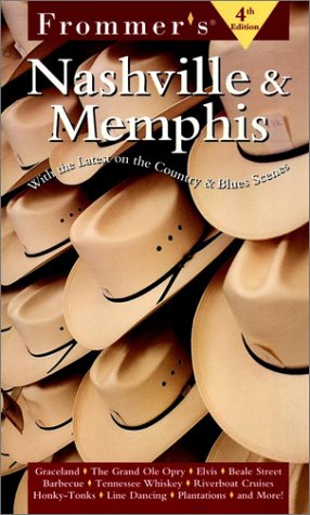 Frommer's Nashville and Memphis  4th 2000 9780028638539 Front Cover