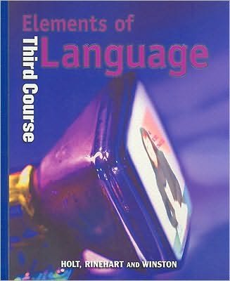Elements of Language : Grammar, Usage and Mechanics: Language Skills Practice - Grade 9 N/A 9780030563539 Front Cover