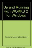 Up and Running with Microsoft Works 2.0 and WIN 3.5 N/A 9780030985539 Front Cover