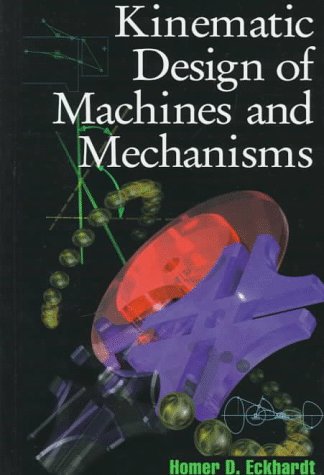 Kinematic Design of Machines and Mechanisms   1998 9780070189539 Front Cover