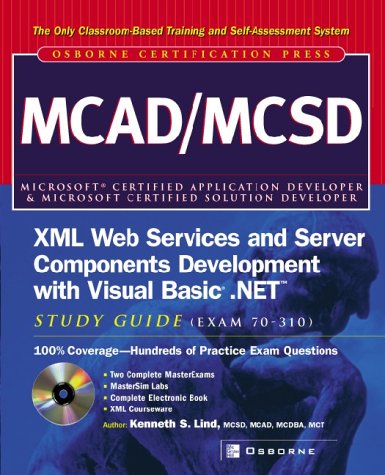 XML with Visual Basic.NET Study Guide (Exam 70-310)  2003 9780072226539 Front Cover