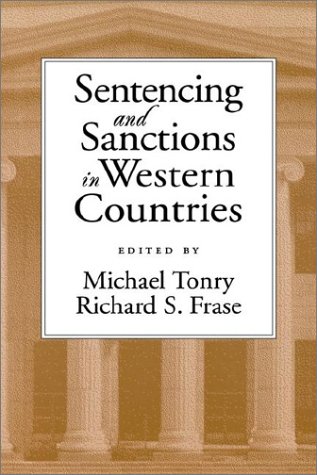 Sentencing and Sanctions in Western Countries   2001 9780195130539 Front Cover