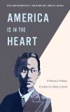 America Is in the Heart A Personal History 2nd 2014 (Revised) 9780295993539 Front Cover