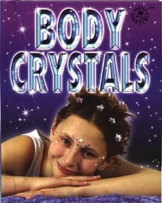 Body Crystals  N/A 9780439434539 Front Cover