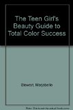 Teen Girl's Beauty Guide to Total Color Success   1986 9780451144539 Front Cover